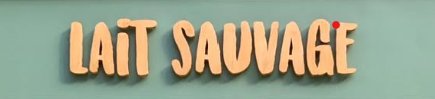 lait sauvage 1 - Loma
